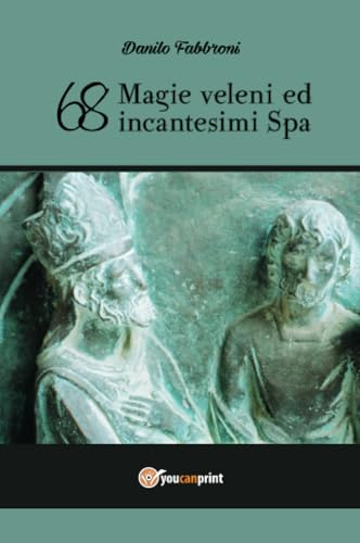 68’ Magie veleni ed incantesimi Spa
