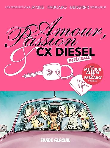 Amour, Passion & CX Diesel - Intégrale