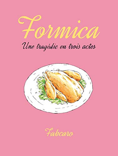 Formica - Une tragédie en trois actes Formica - Une tragédie en trois actes