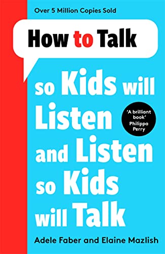 How to Talk so Kids Will Listen and Listen so Kids Will Talk von Bonnier Books UK