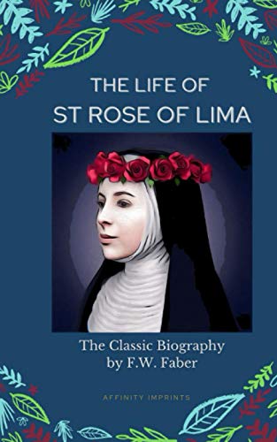 The Life of St Rose of Lima