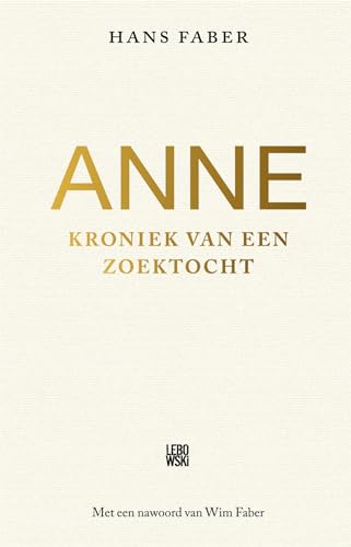 Anne: kroniek van een zoektocht