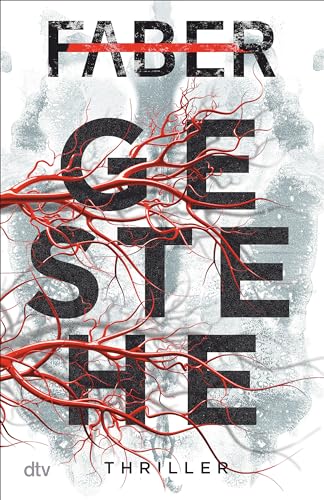 Gestehe: Thriller | »Henri Faber beherrscht die Tricks des Genres, das Spiel mit den Perspektiven, die Täuschungsmanöver. Nichts ist, wie es scheint.« Süddeutsche Zeitung von dtv Verlagsgesellschaft