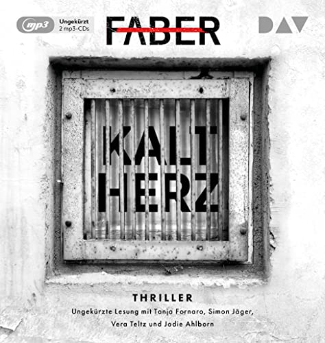 Kaltherz: Ungekürzte Lesung mit Tanja Fornaro, Simon Jäger, Vera Teltz und Jodie Ahlborn (2 mp3-CDs) von Der Audio Verlag