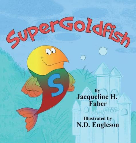 SuperGoldfish von Writers Branding LLC