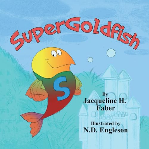 SuperGoldfish von Writers Branding LLC