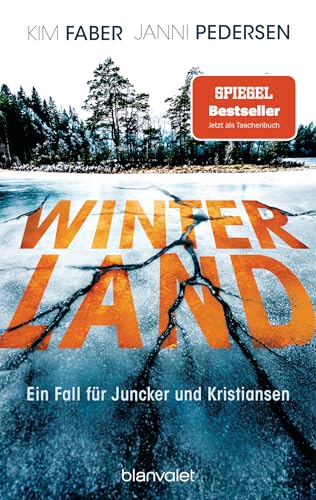 Winterland: Ein Fall für Juncker und Kristiansen (Juncker & Kristiansen, Band 1) von Blanvalet Taschenbuch Verlag