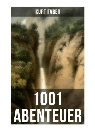 1001 Abenteuer von Musaicum Books