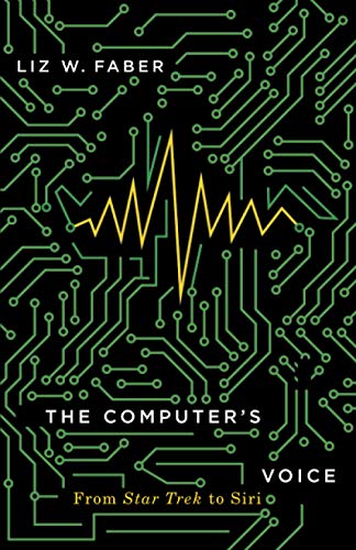 The Computer's Voice: From Star Trek to Siri