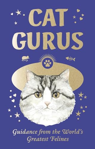 Cat Gurus (Mini Deck): Guidance from the World's Greatest Felines von Laurence King