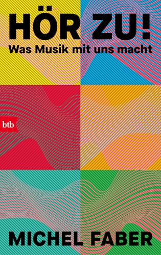 Hör zu!: Was Musik mit uns macht von btb Verlag