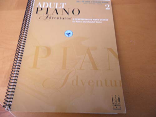 Faber Piano Adventures: Adult Piano Adventures All-In-One Lesson Book 2