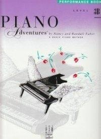 Faber Piano Adventures: Level 3B Peformance Book: Level 3B - Performance Book (Second Edition)