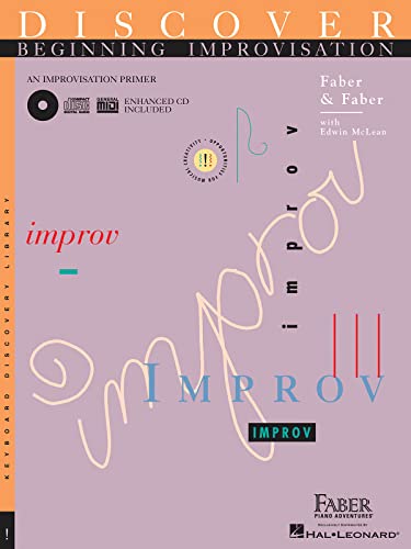 Discover Beginning Improvisation: An Improvisation Primer (Faber Piano Adventures Level 2b) von Faber Piano Adventures