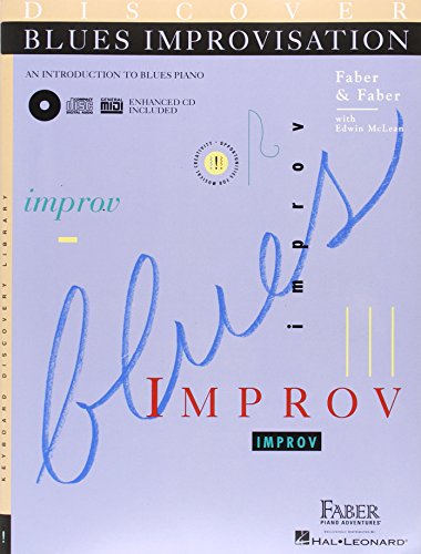 Discover Blues Improvisation: An Introduction to Blues Piano [With CD (Audio)] (Keyboard Discovery Library) von Faber Piano Adventures
