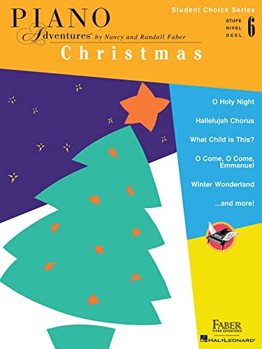 Faber Piano Adventures - Student Choice Series Christmas: Christmas - Level 6 von HAL LEONARD