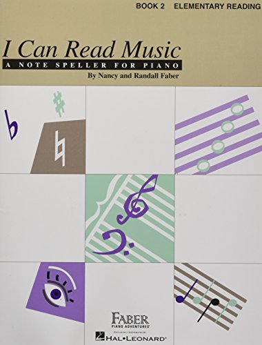 I Can Read Music, Book 2, Elementary Reading: A Note Speller for Piano : Book 2 : Elementary Reading