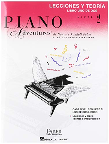 Lecciones y Teoria - Libro Uno de DOS Nivel 2: Spanish Edition Level 2 Lesson & Theory Book (Piano Adventures): Libro de lecciones y teoria / Lessons and Theory von Faber Piano Adventures