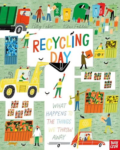 Recycling Day: What Happens to the Things We Throw Away (Understanding the World) von Nosy Crow Ltd