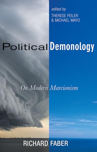 Political Demonology: On Modern Marcionism von Cascade Books