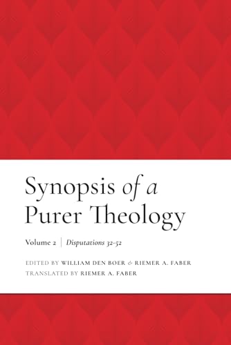 Synopsis of a Purer Theology: Vol. 2 von Davenant Press, The