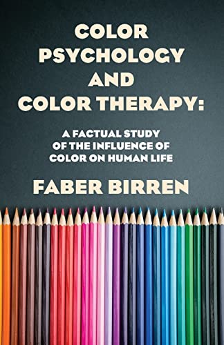 Color Psychology And Color Therapy Color Psychology And Color Therapy von Lushena Books