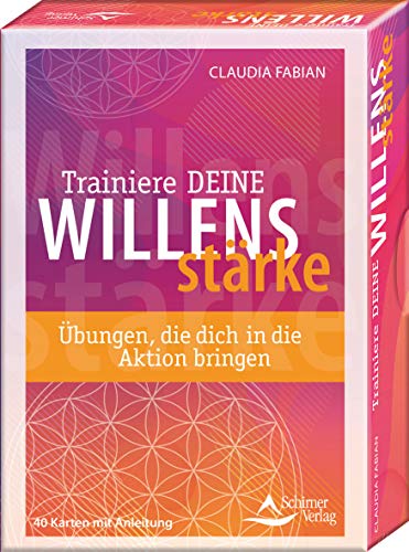 Trainiere deine Willensstärke - Übungen, die dich in die Aktion bringen: - 40 Karten mit Anleitung Trainiere deine Willensstärke - Übungen, die dich in die Aktion bringen: - 40 Karten mit Anleitung