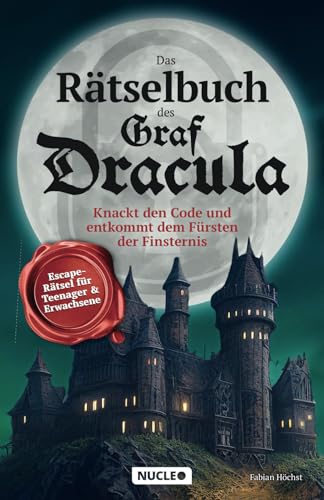 Das Rätselbuch des Graf Dracula: Knackt den Code und entkommt dem Fürsten der Finsternis: Escape-Rätsel für Teenager & Erwachsene Das Rätselbuch des Graf Dracula: Knackt den Code und entkommt dem Fürsten der Finsternis: Escape-Rätsel für Teenager & Erwachsene