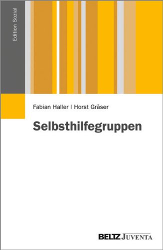 Selbsthilfegruppen (Edition Sozial) von Beltz