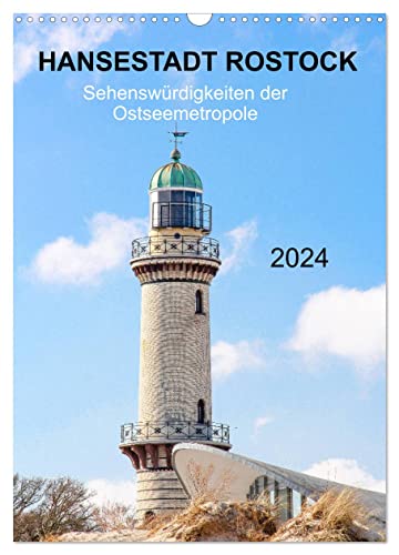 Hansestadt Rostock - Sehenswürdigkeiten der Ostseemetropole (Wandkalender 2024 DIN A3 hoch), CALVENDO Monatskalender von CALVENDO
