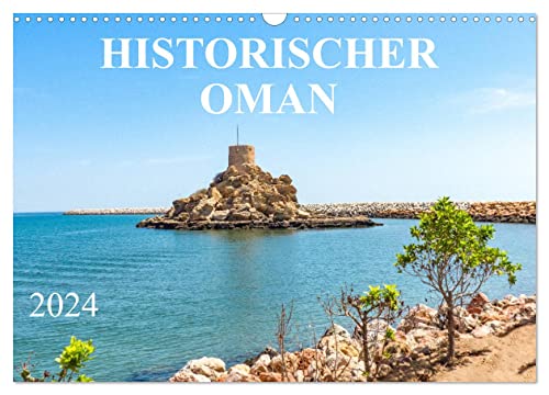 Historischer Oman (Wandkalender 2024 DIN A3 quer), CALVENDO Monatskalender von CALVENDO