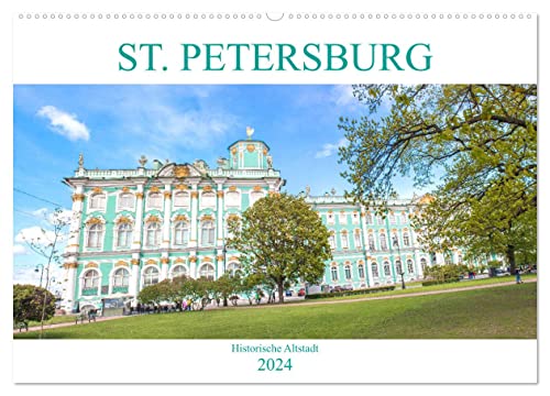 St. Petersburg - Historische Altstadt (Wandkalender 2024 DIN A2 quer), CALVENDO Monatskalender