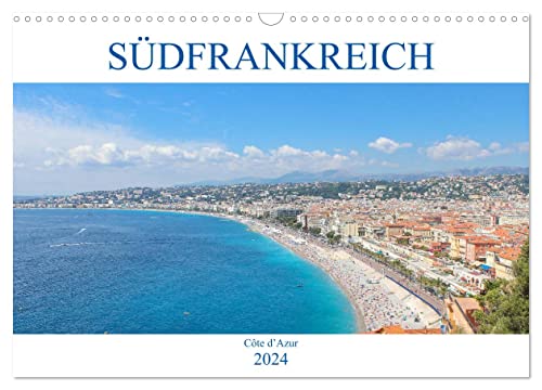 Südfrankreich - Côte d’Azur (Wandkalender 2024 DIN A3 quer), CALVENDO Monatskalender