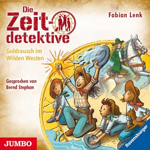 Die Zeitdetektive. Goldrausch im Wilden Westen: CD Standard Audio Format, Lesung