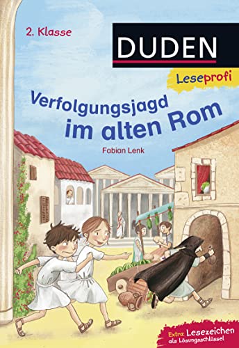 Duden Leseprofi – Verfolgungsjagd im alten Rom, 2. Klasse: Kinderbuch für Erstleser ab 7 Jahren Duden Leseprofi – Verfolgungsjagd im alten Rom, 2. Klasse: Kinderbuch für Erstleser ab 7 Jahren