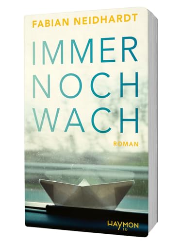 Immer noch wach. Roman (HAYMON TASCHENBUCH) von Haymon Verlag
