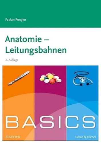 BASICS Anatomie - Leitungsbahnen