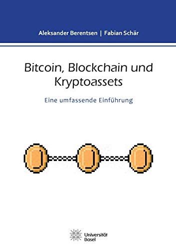 Bitcoin, Blockchain und Kryptoassets: Eine umfassende Einführung von Books on Demand