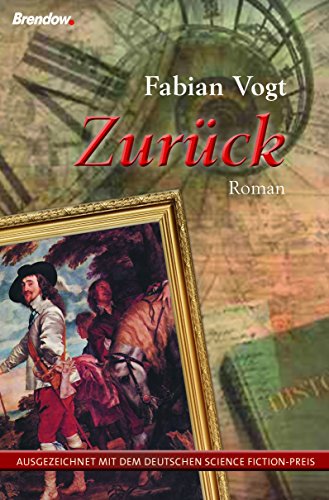 Zurück: Roman von Brendow, J