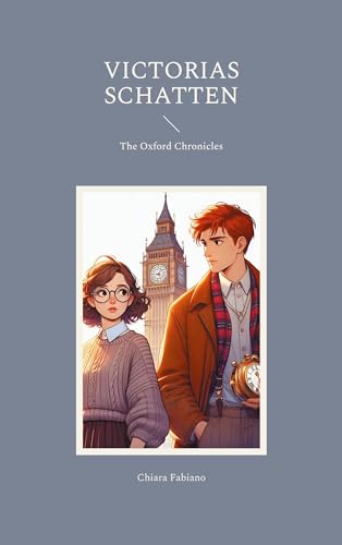 Victorias Schatten: The Oxford Chronicles von BoD – Books on Demand