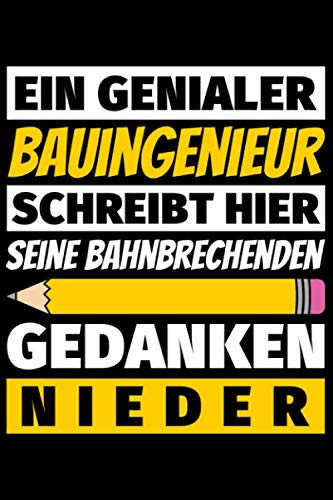Notizbuch liniert: Bauingenieur Geschenke Beruf Notizbuch liniert: Bauingenieur Geschenke Beruf
