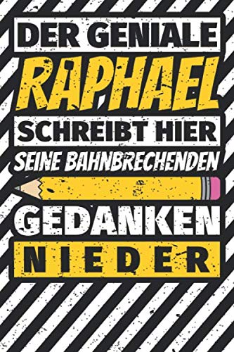 Notizbuch liniert: Raphael Geschenke lustiger Spruch Vorname Notizbuch liniert: Raphael Geschenke lustiger Spruch Vorname