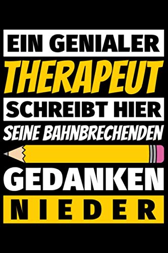 Notizbuch liniert: Therapeut Geschenke Beruf Notizbuch liniert: Therapeut Geschenke Beruf
