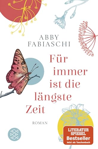 Für immer ist die längste Zeit von FISCHERVERLAGE