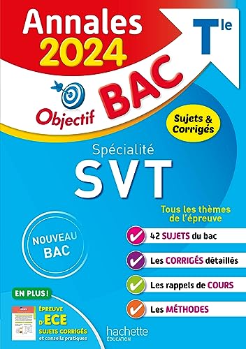 Annales Objectif BAC 2024 - Spécialité SVT: Sujets & corrigés