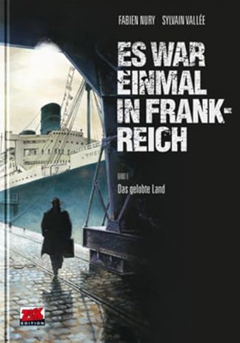 Es war einmal in Frankreich Band 6: Das gelobte Land Es war einmal in Frankreich Band 6: Das gelobte Land