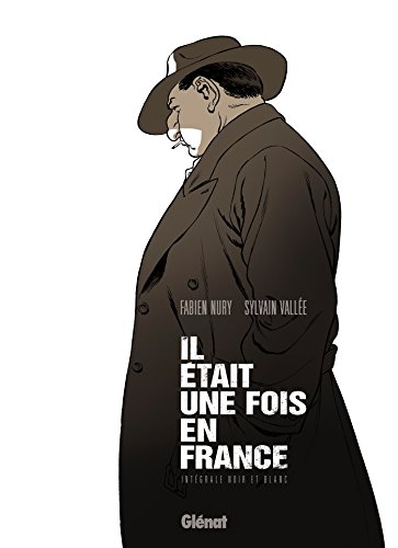 Il était une fois en France - Intégrale Noir et blanc von GLÉNAT BD