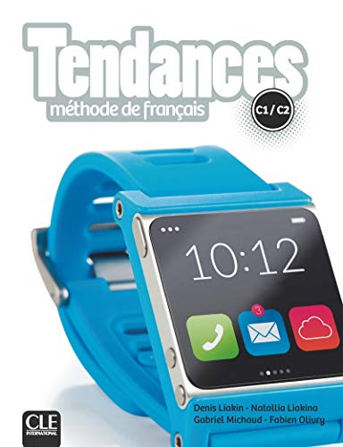 Tendances - Niveaux C1/C2 - Livre de l'eleve + DVD-Rom: Livre de l'eleve C1/C2 + DVD-Rom von CLE INTERNAT
