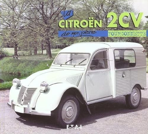 Citroen 2Cv Fourgonnette De Mon Pere