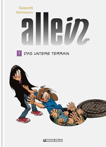 Allein 7: Das untere Terrain